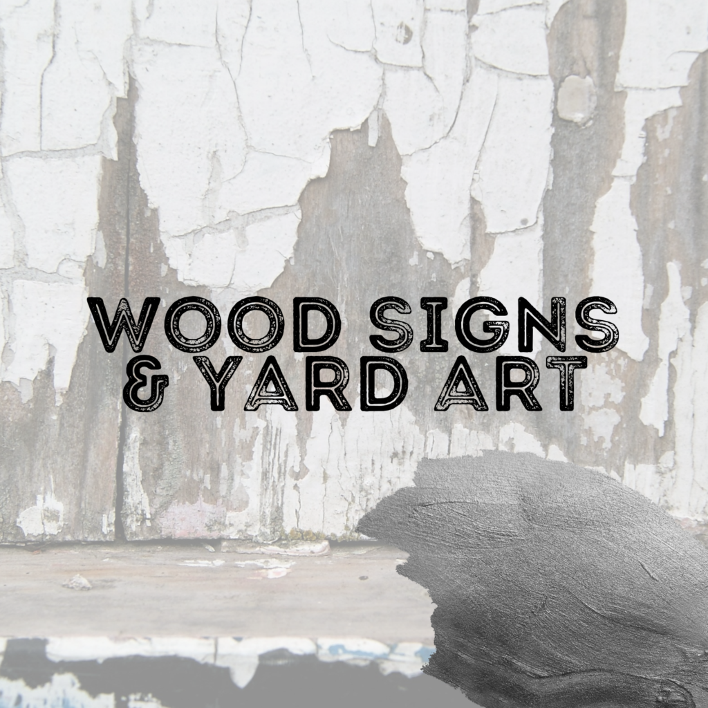 Wood Signs and Yard Art Cover